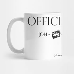 Officially... Mug